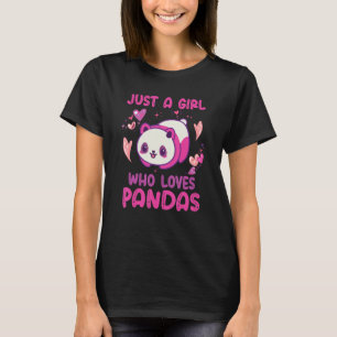 Nur ein Mädchen, die Pandas Lieben Niedlich Panda T-Shirt