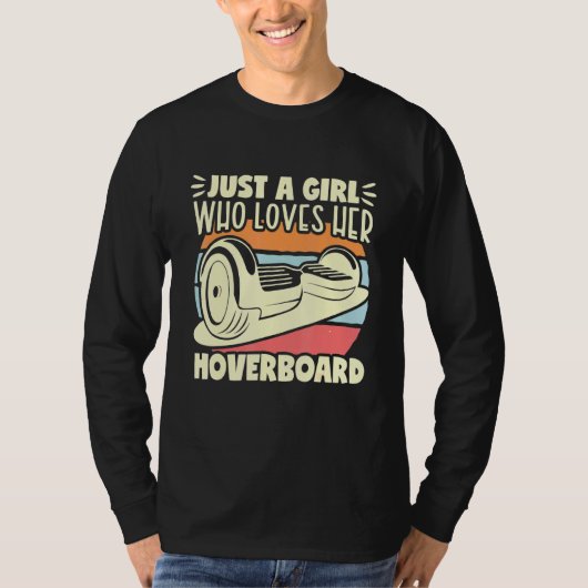 Nur ein Mädchen Hoverboard ein Rad Electirc Float T-Shirt (Vorderseite)