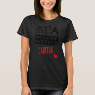 Nur ein Mädchen in Liebe mit einem Janitor 1 T-Shirt