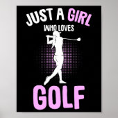 Nur ein Mädchen Liebe Golf Club Golfer Golfplatz K Poster (Vorne)