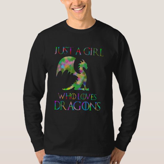 Nur ein Mädchen Lieben Dragons Designs T-Shirt (Vorderseite)
