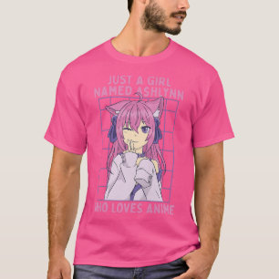 Nur ein Mädchen namens Ashlynn, das Lieben Anime P T-Shirt