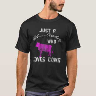 Nur ein Mädchen vom Land, das Kühe liebt T-Shirt