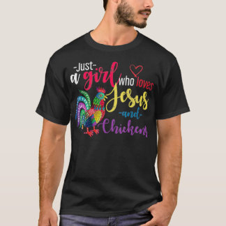 Nur ein Mädchen Wo Lieben Jesus und Hühner Jesus T-Shirt