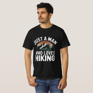 NUR EIN MANN, DER LIEBEN WANDERT T-Shirt
