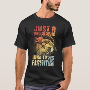 Nur ein Mechaniker, der Angeln liebt Auto Schraub T-Shirt
