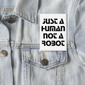 Nur ein Mensch, nicht ein Roboter, eine moderne Ty Button (Insitu)