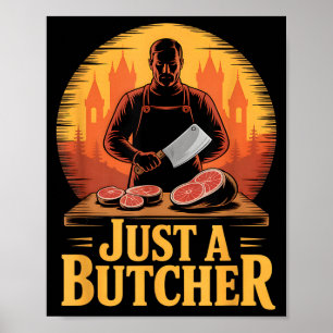 Nur ein Metzger lustig sarkastisch retro vintage N Poster