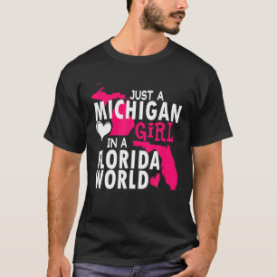 nur ein michigan girl in florida world tshirt gib
