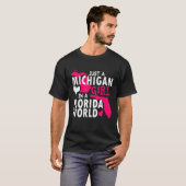 nur ein michigan girl in florida world tshirt gib (Vorne ganz)