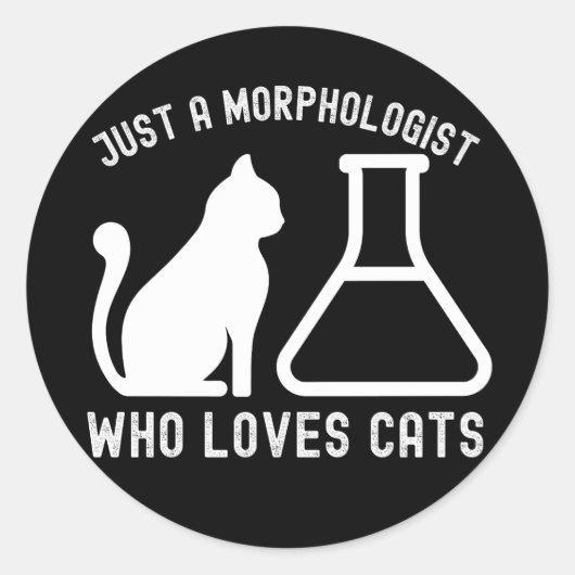 Nur ein Morphologe, der Katzen Liebe Runder Aufkleber (Vorderseite)
