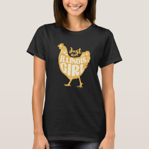 Nur ein niedliches Illinois-Mädchen Hühnerfarm Vin T-Shirt