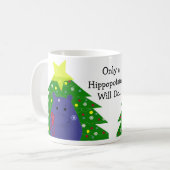 Nur ein Nilpferd wird es tun Kaffeetasse (Vorderseite Links)