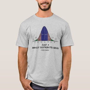 Nur ein normalerweise verteiltes Genie (Spaß der S T-Shirt