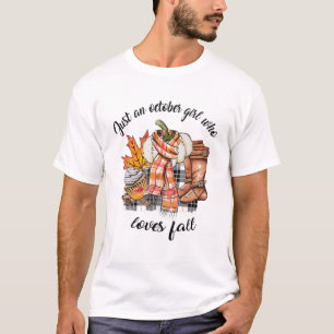 Nur ein Oktobermädchen, das die Lieben fallen Her T-Shirt