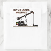 Nur ein Ölfeld-Arbeitspferd, Pump-Jack, Öl-Jack Rechteckiger Aufkleber (Tasche)