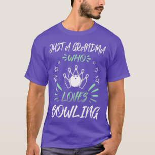 Nur ein Oma, das Bowling 1 Liebe T-Shirt
