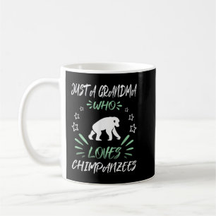 Nur ein Oma, das Schimpansen Liebe Kaffeetasse