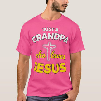 Nur ein Opa, der Jesus Christlichen Glauben Liebe T-Shirt