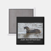 Nur ein Otter Day Geschenke Magnet (Vorderseite/Rückseite)