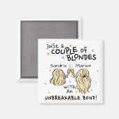 "Nur ein paar Blondinen" Individuelle Name Magnet- Magnet (Vorderseite/Rückseite)
