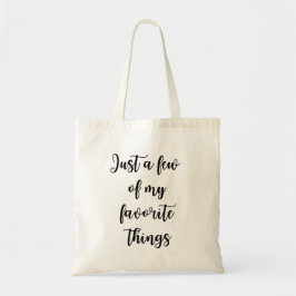 Nur ein paar meiner Lieblings-Things-Tasche Tragetasche