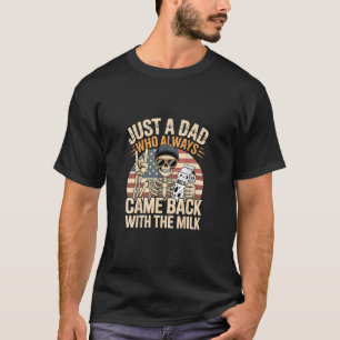 Nur ein Papa, der immer mit dem Milch-Geschenk zur T-Shirt