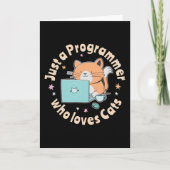 Nur ein Programmierer, der Katzen Liebe Karte (Vorderseite)