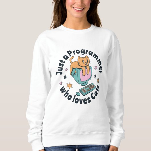 Nur ein Programmierer, der Katzen Liebe Sweatshirt (Vorderseite)