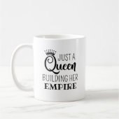 Nur ein Queen Gebäude Ihr Empire Black Zitat Kaffeetasse (Links)