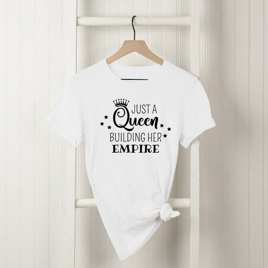 Nur ein Queen Gebäude Ihr Empire Black Zitat T-Shirt