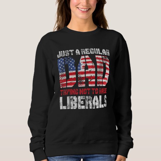 Nur ein regelmäßiger Vater, der versucht, die Libe Sweatshirt (Vorderseite)