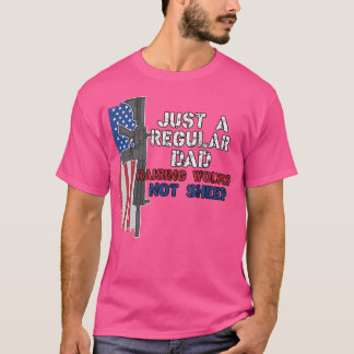 Nur ein regelmäßiger Vater, der Wölfe anzieht, nic T-Shirt