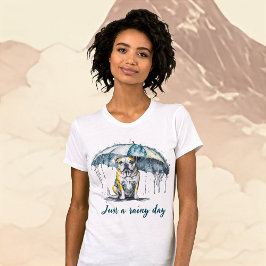 Nur ein regnerischer Tag - Hunde unter einem Schir T-Shirt