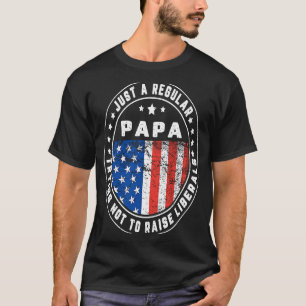 Nur ein regulärer Papa zieht Liberale USA Amerikan T-Shirt