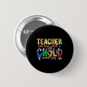 Nur ein spezieller Lehrer kann hören, was ein Kind Button (Vorne & Hinten)