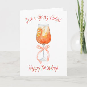 Nur ein Spritz Older Aperol Spritz Geburtstag Karte