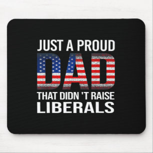 Nur ein stolzer Vater, der die Liberalen nicht zu Mousepad