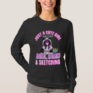 Nur ein süßes Mädchen, das Anime-Ramen-Zeichnen li T-Shirt