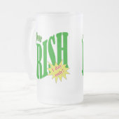 Nur ein Tag irisch Mattglas Bierglas (Vorderseite Links)
