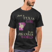Nur ein Texas-Mädchen in einer Arkansas-Welt T-Shirt (Vorderseite)