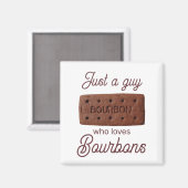 Nur ein Typ, der Bourbons Liebe Magnet (Vorderseite/Rückseite)