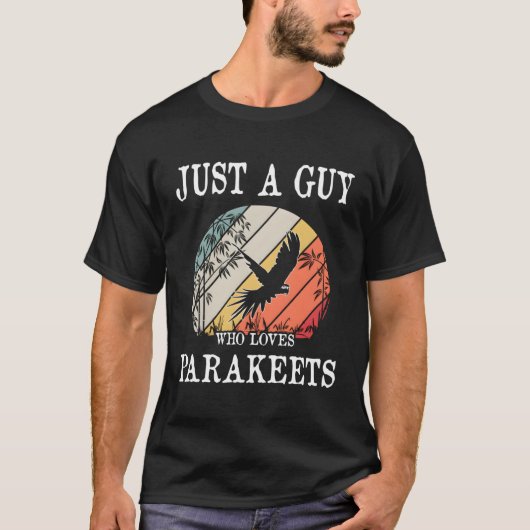 Nur ein Typ, der Parakets Liebe T-Shirt (Vorderseite)