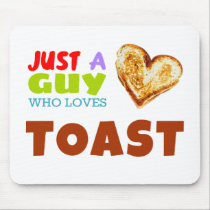 Nur ein Typ, der Toast-Laptop-Sieb Liebe Mousepad