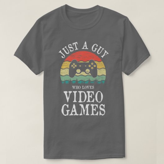 Nur ein Typ, der Videospiele Liebe T-Shirt (Design vorne)