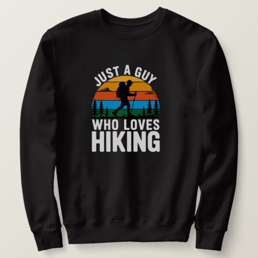 Nur ein Typ, der Wandern liebt Retro Sweatshirt (Design vorne)