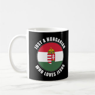 Nur ein Ungarin, der Jesus Liebe Männer und Frauen Kaffeetasse