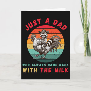 Nur ein Vater, der immer mit der Milch zurückkam Karte