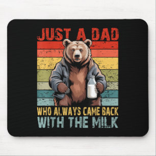 Nur ein Vater, der immer mit der Milch zurückkam V Mousepad