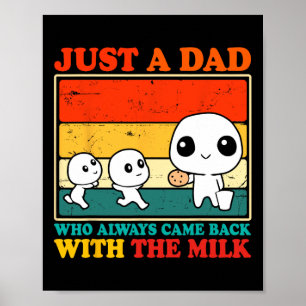 Nur ein Vater, der immer mit der Milch zurückkam V Poster